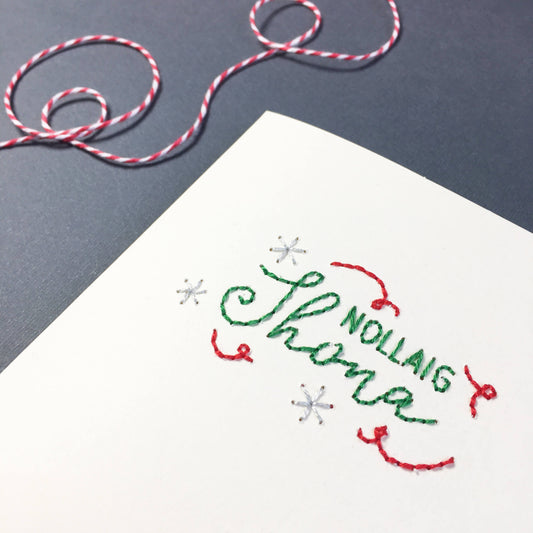 Hand-stitched Merry Christmas in Irish 'Nolliag Shona' Card
