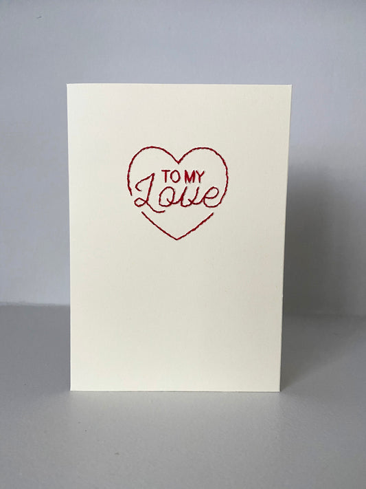 Hand-stitched To My Love Card