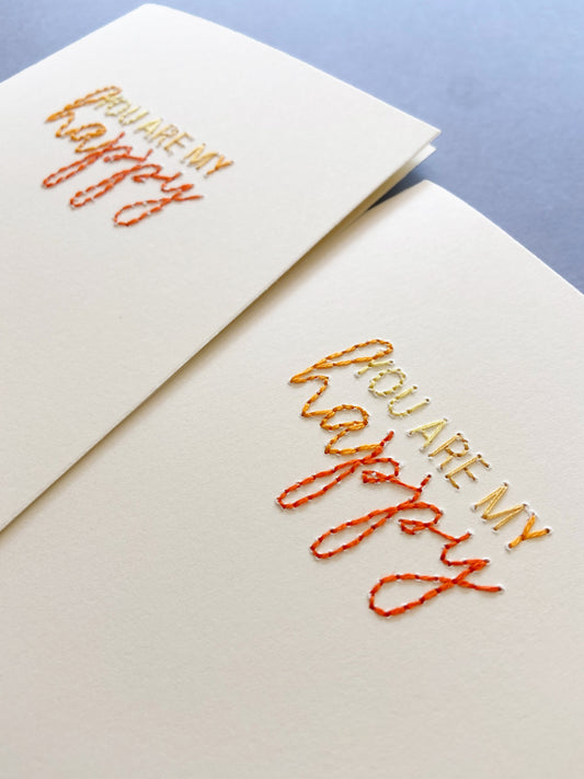 Hand-Stitched You Are My Happy Card
